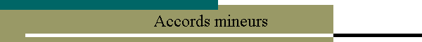 Accords mineurs