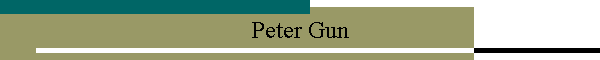 Peter Gun